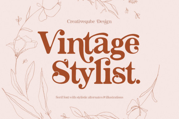 Vintage Stylist Is the Serif Font Your Brand Identity Needs
